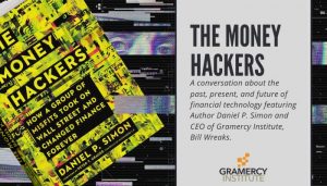 Money Hackers on The Gramercy Institute