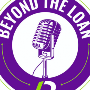 Beyond the Loan podcast